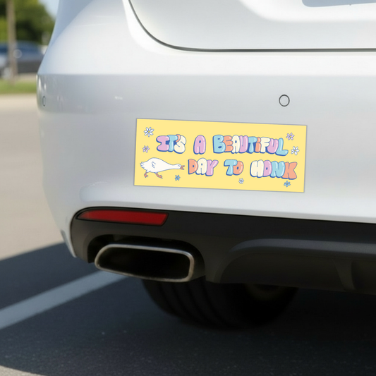 It's A Beautiful Day To Honk | Funny Car Magnet