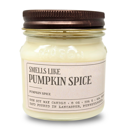 Smells Like Pumpkin Spice - Funny Candle 8oz Soy Wax
