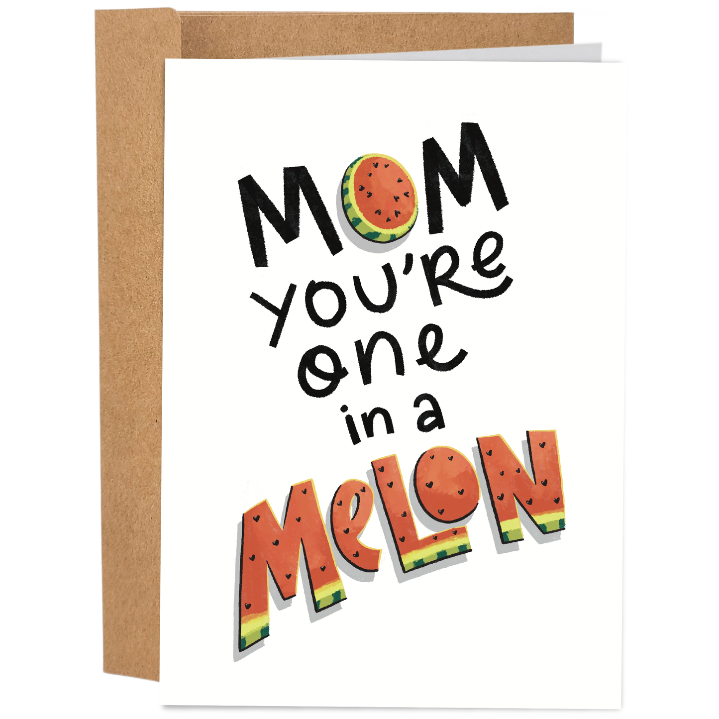 Good Egg Greetings  Mother's Day Greeting card with 'Mom you're one in a melon' text and watermelon design on a white background.