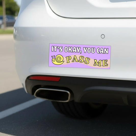 You Can Pass Me | Funny Car Magnet
