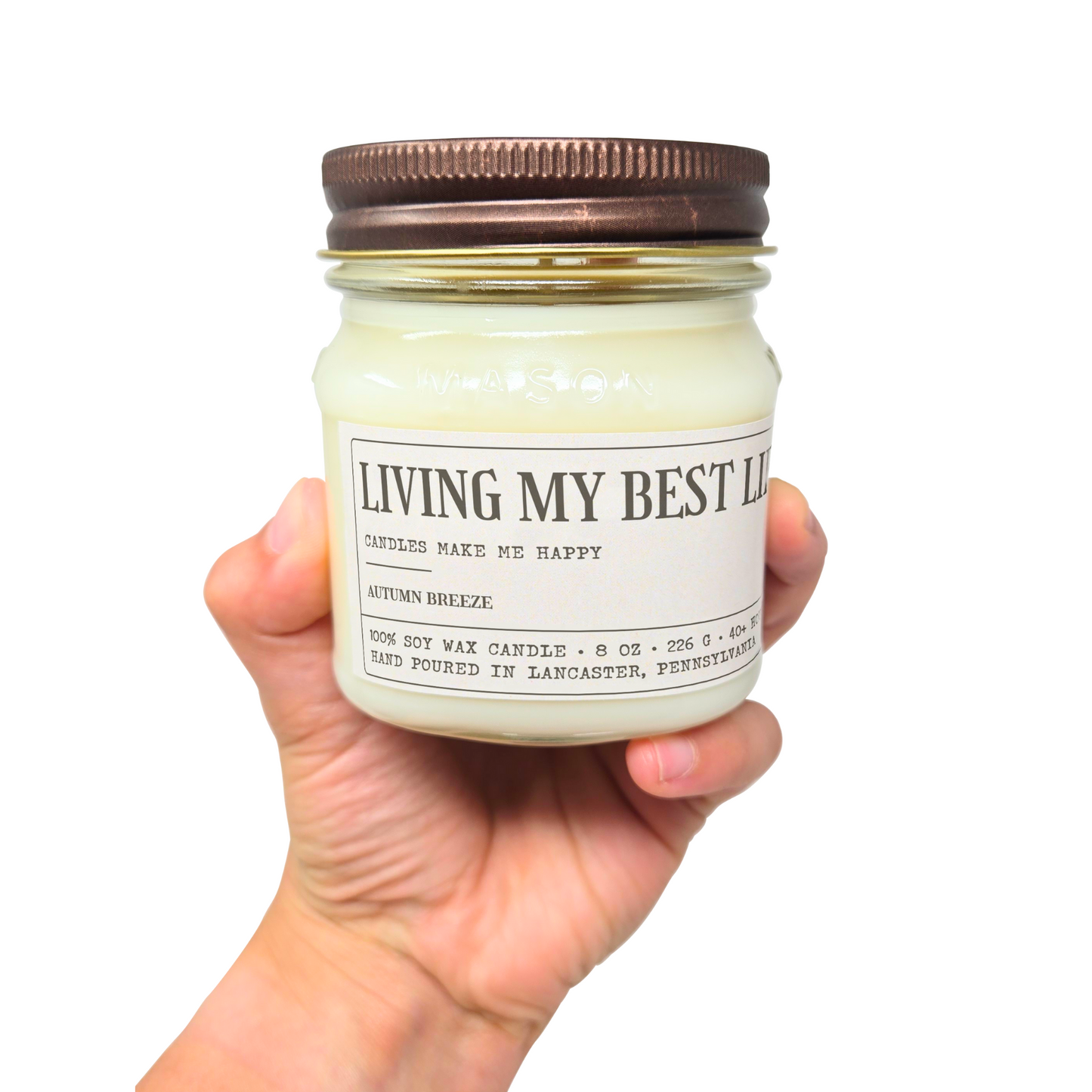 Living My Best Life - Funny Candle 8oz Soy Wax