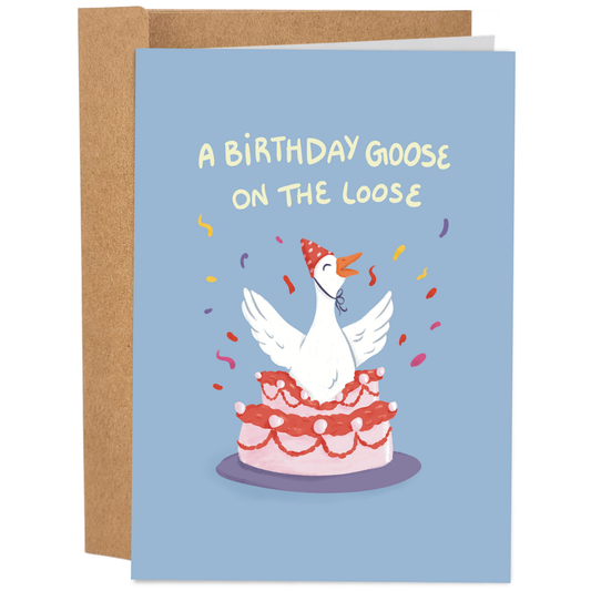 Good Egg Greetings Birthday card with a goose on a cake and text 'A Birthday Goose on the Loose' on a blue background.