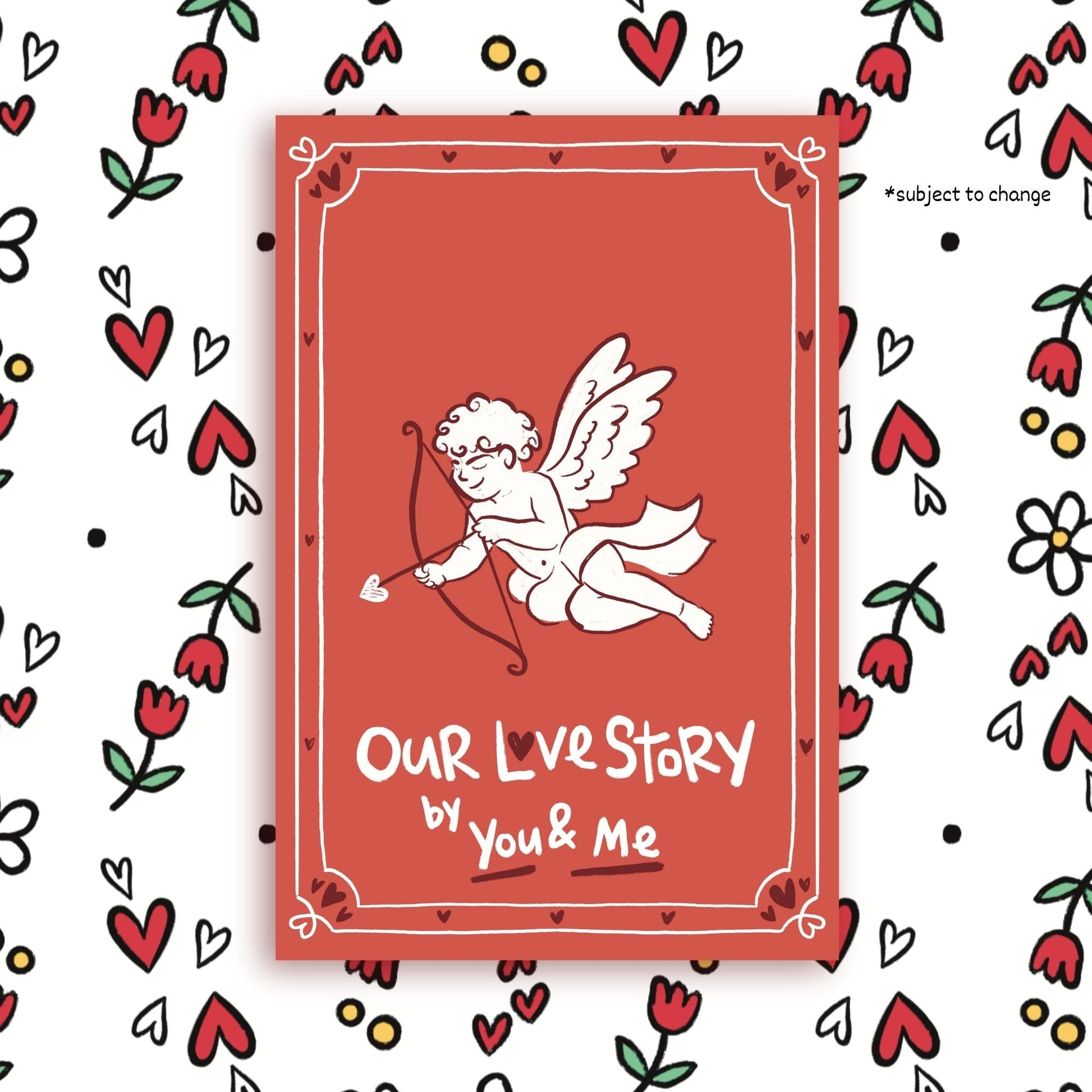 Book cover with Cupid illustration and 'Our Love Story by You & Me' text on a heart-patterned background.
